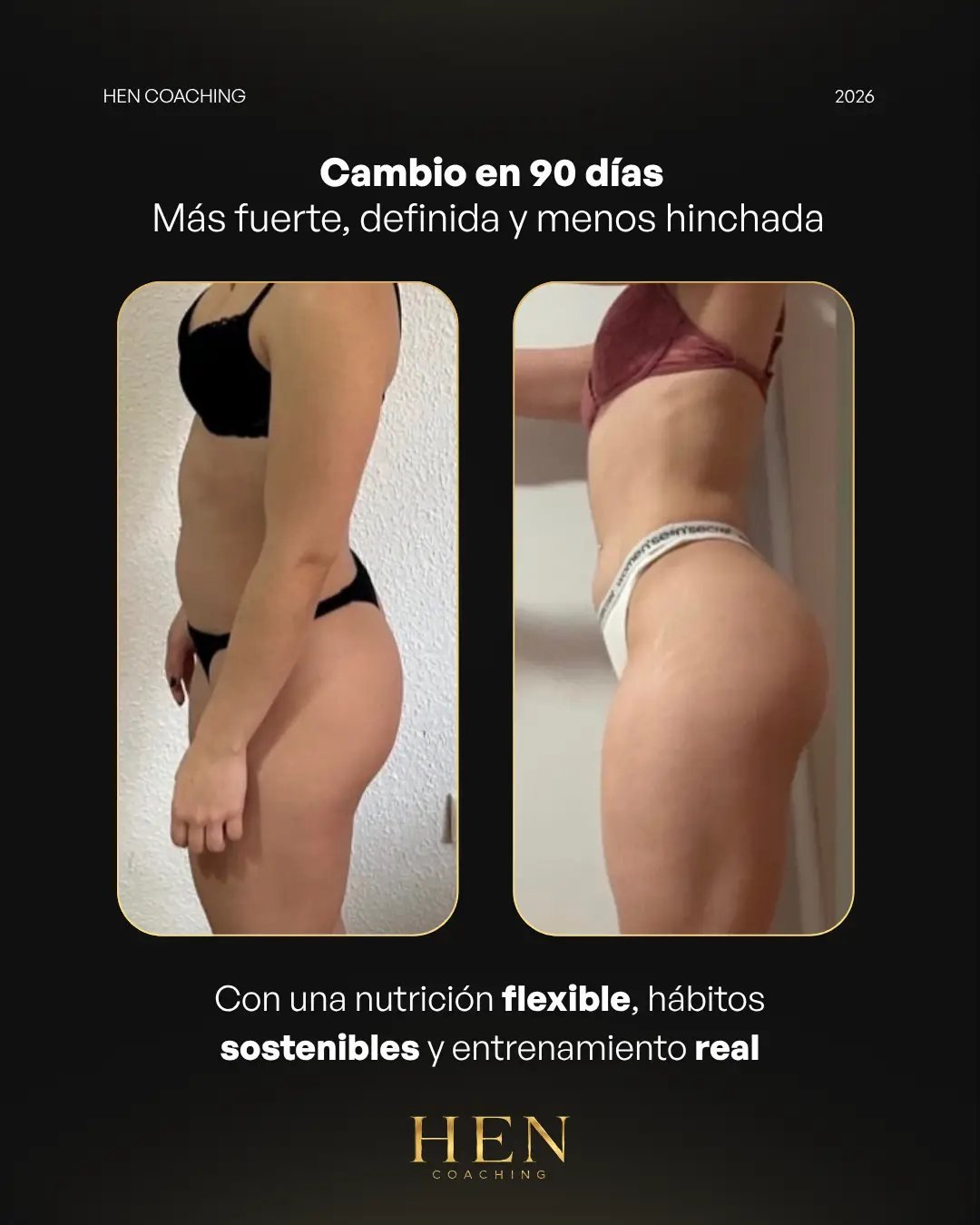 Antes y después de un cliente de HEN Coaching