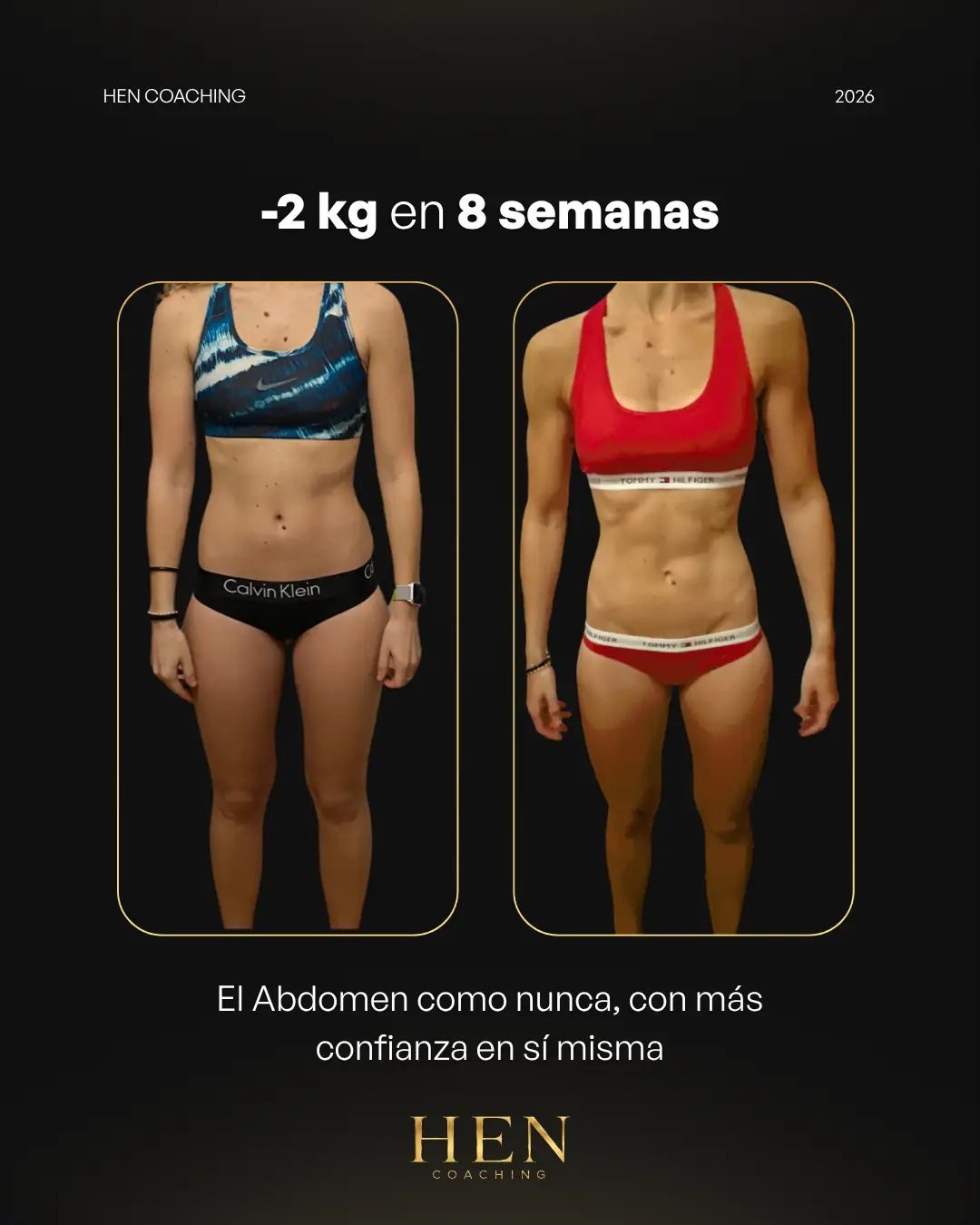 Antes y después de un cliente de HEN Coaching